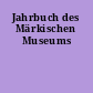 Jahrbuch des Märkischen Museums