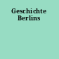 Geschichte Berlins