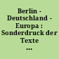 Berlin - Deutschland - Europa : Sonderdruck der Texte zum Kalender 1987 des Gesamtdeutschen Instituts