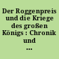 Der Roggenpreis und die Kriege des großen Königs : Chronik und Rezeptsammlung des Berliner Bäckermeisters Johann Friedrich Heyde 1740 bis 1786