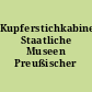 Kupferstichkabinett, Staatliche Museen Preußischer Kulturbesitz
