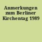 Anmerkungen zum Berliner Kirchentag 1989