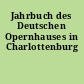 Jahrbuch des Deutschen Opernhauses in Charlottenburg