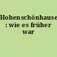 Hohenschönhausen : wie es früher war