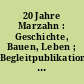 20 Jahre Marzahn : Geschichte, Bauen, Leben ; Begleitpublikation zur Ausstellung des Bezirksmuseums Marzahn