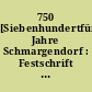 750 [Siebenhundertfünfzig] Jahre Schmargendorf : Festschrift aus Anlaß des Stadtjubiläums