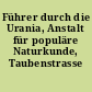 Führer durch die Urania, Anstalt für populäre Naturkunde, Taubenstrasse 48/49