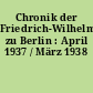 Chronik der Friedrich-Wilhelms-Universität zu Berlin : April 1937 / März 1938