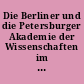 Die Berliner und die Petersburger Akademie der Wissenschaften im Briefwechsel Leohard Eulers