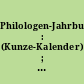 Philologen-Jahrbuch : (Kunze-Kalender) ; 2. Teil für die Gymnasien. Schuljahr 1962/63. Landesausgabe für West-Berlin