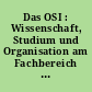 Das OSI : Wissenschaft, Studium und Organisation am Fachbereich Politische Wissenschaft der Freien Universität Berlin