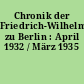 Chronik der Friedrich-Wilhelms-Universität zu Berlin : April 1932 / März 1935