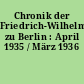 Chronik der Friedrich-Wilhelms-Universität zu Berlin : April 1935 / März 1936