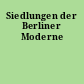 Siedlungen der Berliner Moderne