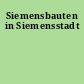 Siemensbauten in Siemensstadt