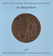 Kunst und Technik der Medaille und Münze : das Beispiel Berlin
