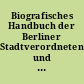 Biografisches Handbuch der Berliner Stadtverordneten und Abgeordneten 1946-1963