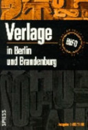 Verlage in Berlin und Brandenburg 1999/2000 : Programme, Adressen, Portraits