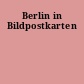 Berlin in Bildpostkarten