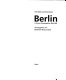 Berlin in frühen Photographien 1844 - 1900