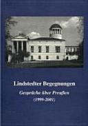 Lindstedter Begegnungen : Gespräche über Preußen