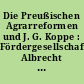 Die Preußischen Agrarreformen und J. G. Koppe : Fördergesellschaft Albrecht Daniel Thaer. Jahrestagungen 1999 und 2001