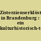Zisterzienserklöster in Brandenburg : ein kulturhistorisch-touristischer Führer