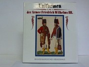 Uniformen der Armee Friedrich Wilhelms III.