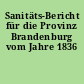 Sanitäts-Bericht für die Provinz Brandenburg vom Jahre 1836