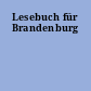 Lesebuch für Brandenburg