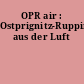 OPR air : Ostprignitz-Ruppin aus der Luft