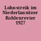 Lohnstreik im Niederlausitzer Kohlenrevier 1927