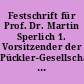 Festschrift für Prof. Dr. Martin Sperlich 1. Vorsitzender der Pückler-Gesellschaft zum 75. Geburtstag 1994