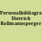 Personalbibliographie Dietrich Kollmannsperger