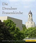 Die Dresdner Frauenkirche : Jahrbuch zu ihrer Geschichte und Gegenwart