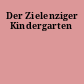 Der Zielenziger Kindergarten