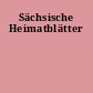Sächsische Heimatblätter