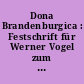 Dona Brandenburgica : Festschrift für Werner Vogel zum 60. Geburtstag