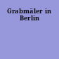 Grabmäler in Berlin