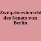 Zweijahresbericht des Senats von Berlin