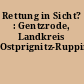Rettung in Sicht? : Gentzrode, Landkreis Ostprignitz-Ruppin