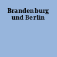 Brandenburg und Berlin