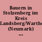 Bauern in Stolzenberg im Kreis Landsberg/Warthe (Neumark) im Jahr 1825
