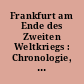 Frankfurt am Ende des Zweiten Weltkriegs : Chronologie, Tagebuchaufzeichnungen, Kalendernotizen und Berichte Januar - Juni 1945