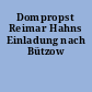 Dompropst Reimar Hahns Einladung nach Bützow