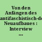 Von den Anfängen des antifaschistisch-demokratischen Neuaufbaues : Interview mit Paul Handtke, einem Senftenberger "Aktivisten der ersten Stunde"