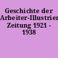 Geschichte der Arbeiter-Illustrierten Zeitung 1921 - 1938