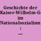 Geschichte der Kaiser-Wilhelm-Gesellschaft im Nationalsozialismus : Bestandsaufnahme und Perspektiven der Forschung
