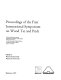 Proceedings of the First International Symposium on Wood Tar and Pitch : held by the Biskupin Museum (department of the State Archaeological Museum in Warsaw) and the Museumsdorf Düppel (Berlin) at Biskupin Museum, Poland July 1st - 4th 1993