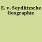 E. v. Seydlitzsche Geographie